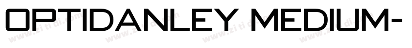 OPTIDanley Medium字体转换